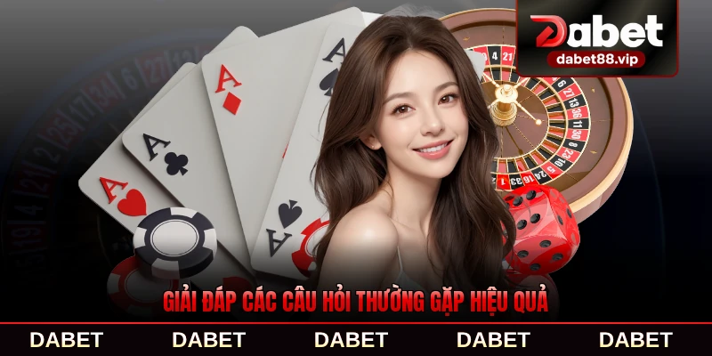 Giải đáp các câu hỏi thường gặp hiệu quả cho người dùng